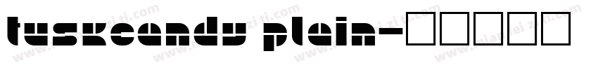 Tuskcandy Plain字体转换